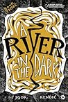 A River in the Dark (A Town Called River Book 3) A River in the Dark (A Town Called River Book 3)