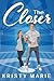 The Closer (21 Rumors) (German Edition)
