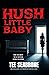 Hush Little Baby