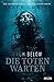 From Below: Die Toten warten