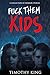 Fuck Them Kids: A Collection of Horror Stories