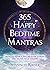 365 Happy Bedtime Mantras: ...