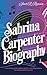 SABRINA CARPENTER BIOGRAPHY...