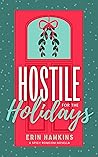 Hostile for the Holidays
