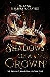 Shadows of a Crown