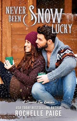 Never Been Snow Lucky (Kindle Edition)