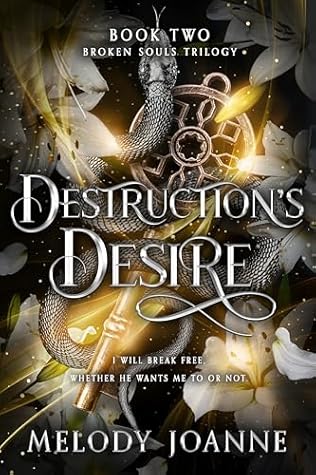 Destruction's Desire (Broken Souls Trilogy, #2)
