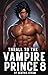 Thrall to the Vampire Prince 8 (Thrall to the Vampire Prince, #8)