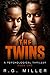 The Twins Book #1: An Iris ...