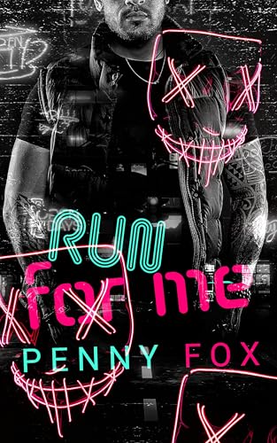Run for Me (Until You're Mine Duet, #1)