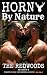 Horny By Nature (Redwoods O...