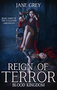 Reign of Terror: Blood Kingdom
