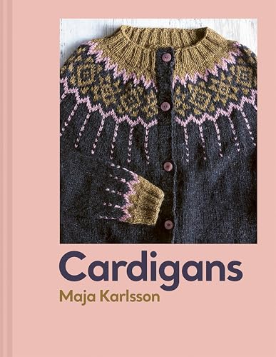 Cardigans: 20 knitting patterns for every season (Kindle Edition)