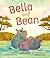 Bella and Bean by Sandra Bradley