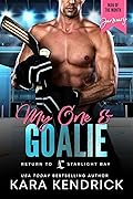 My One & Goalie (Return to Starlight Bay, Man of the Month Club)