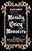 Morally Grey Monsters by Jane Grey Morally Grey Monsters by Jane Grey