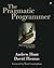 The Pragmatic Programmer: From Journeyman to Master