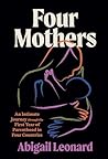 Four Mothers: An ...