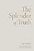The Splendor of Truth