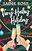 A Very Hailey Holiday (Hailey Hildebrand #2)