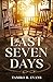 The Last Seven Days by Tamiko R. Evans The Last Seven Days by Tamiko R. Evans