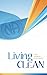 Living Clean; The Journey C...