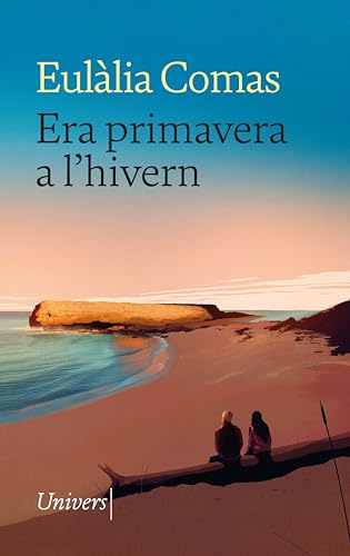 Era primavera a l’hivern (Catalan Edition)