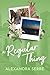 A Regular Thing: Book 1 in BCU Series