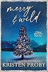 Merry & Wild: A S...