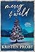 Merry & Wild: A Small Town, Holiday, Snowed-In Novella (The Wilds of Montana)