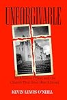 Unforgivable by Kevin Lewis O'Neill