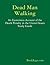 Dead Man Walking: An Eyewitness Account of the Death Penalty in the United States by Helen Prejean l Summary & Study Guide