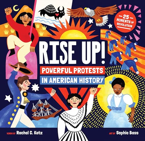 Rise Up!: Powerful Protests in American History (Paperback)
