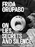 Frida Orupabo: On Lies, Secrets and Silence