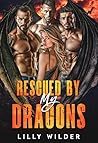 Rescued By My Dra...