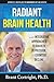 Radiant Brain Health: Integ...