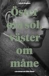 Öster om sol, väs...