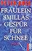Fraeulein Smillas Gespuer Fuer Schnee (German Edition)