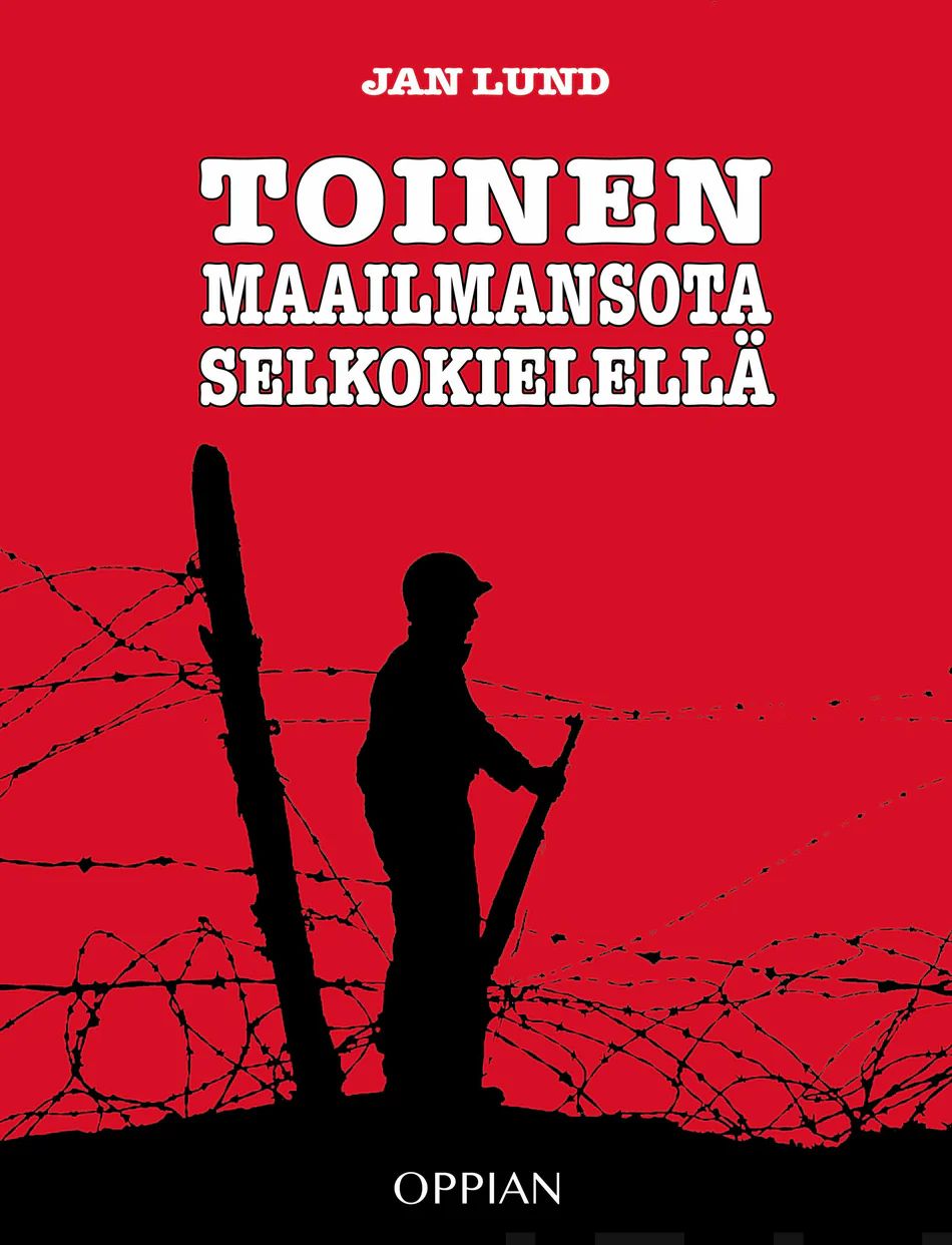 Toinen maailmansota selkokielellä (Paperback)