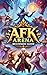 AFK Arena Beginners Guide (...