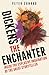 Dickens the Enchanter: Insi...
