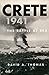 Crete 1941 by David A.   Thomas