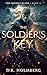 The Soldier's Key by D.K. Holmberg