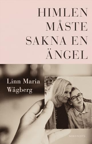 Himlen måste sakna en ängel (Hardcover)