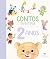 CONTOS DIVERTIDOS - 2 ANOS by Everley Hart