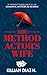 The Method Actor's Wife: A ...