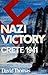 Nazi Victory by David A.   Thomas