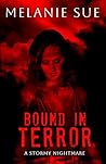 Bound in Terror: A Stormy Nightmare