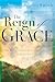 The Reign of Grace: The Del...