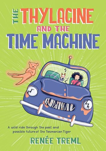 The Thylacine and the Time Machine (Kindle Edition)